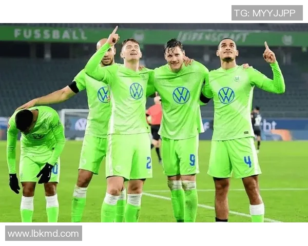 沃尔夫斯堡稳健表现,连续保持不败势不可挡 沃尔夫斯堡稳健表现,连续保持不败势不可挡